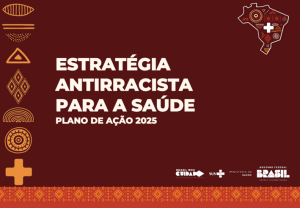 Foto "Estratégia antirracista para a saúde" Plano de ação 2025